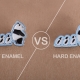 The main picture of Soft Enamel V.S. Hard Enamel